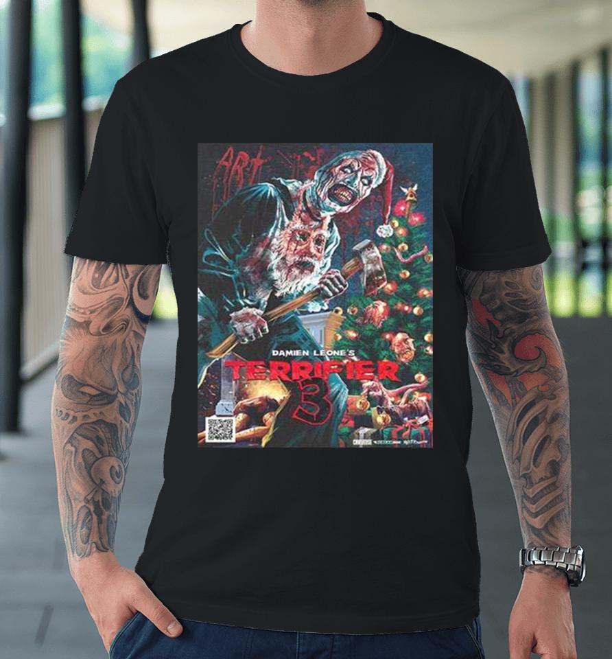 First Poster For Terrifier 3 By Damien Leone’s Christmas 2023 Premium T-Shirt