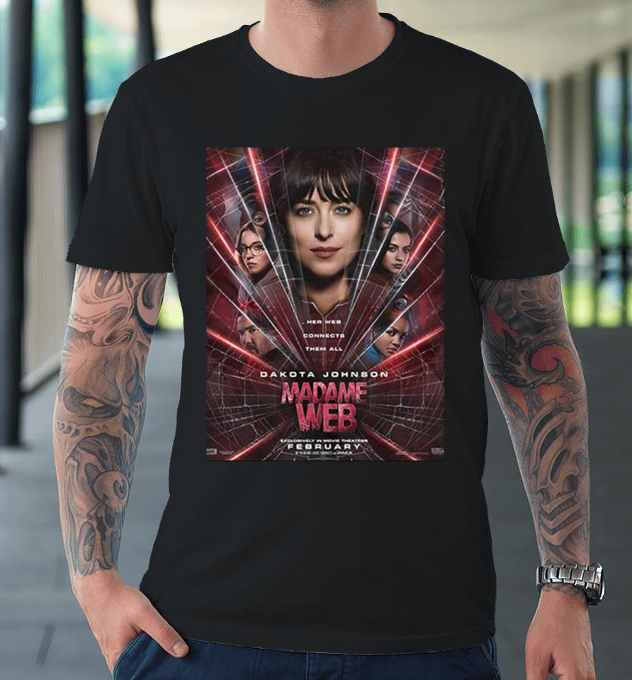 First Posters For Madame Web In Theaters On February 14 2024 Premium T-Shirt