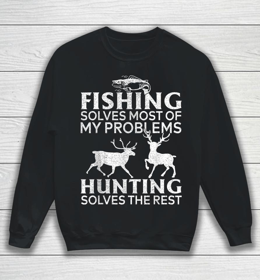 Fishing And Hunting Gift Christmas Humor Hunter Cool Sweatshirt