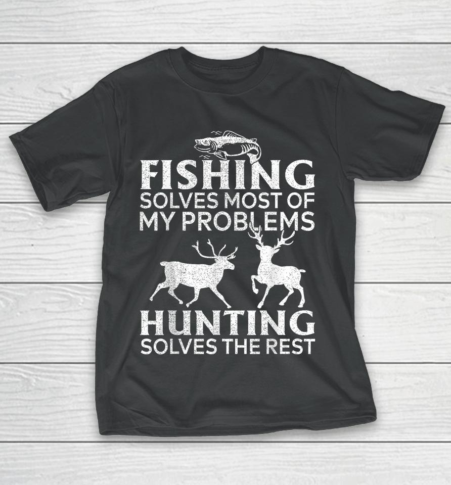 Fishing And Hunting Gift Christmas Humor Hunter Cool T-Shirt