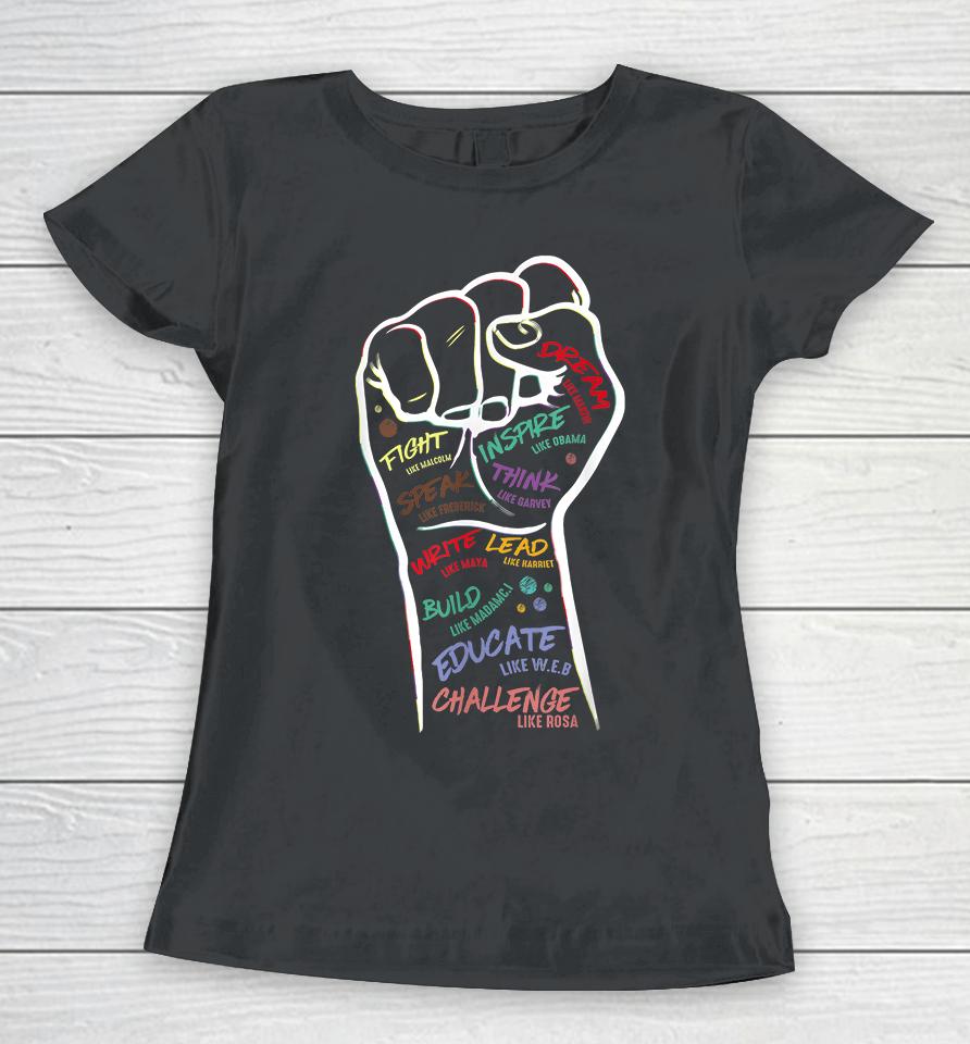 Fist Hand Black Lives Matter Black History Month Freedom Women T-Shirt