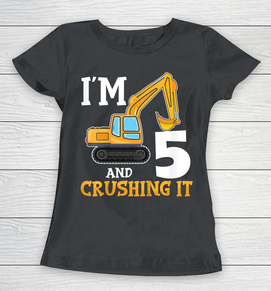 Five 5Yr 5Th Birthday Digger Boy Construction 5 Years Old Women T-Shirt