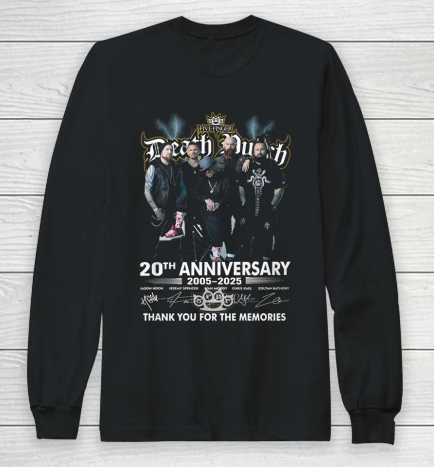 Five Finger Death Punch 20Th Anniversary 2005 2025 Thank You For The Memories Long Sleeve T-Shirt