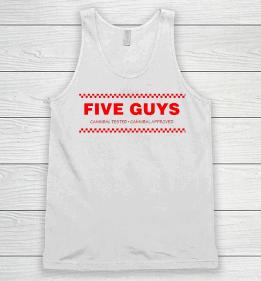 Five Guys Cannibal Tested Cannibal Approved Unisex Tank Top