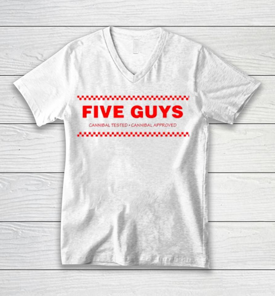 Five Guys Cannibal Tested Cannibal Approved Unisex V-Neck T-Shirt