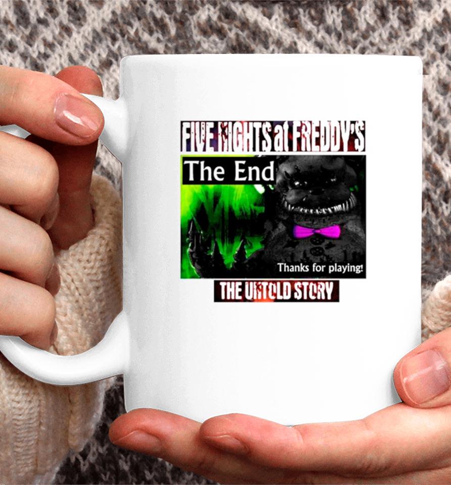 Five Nights At Freddy’s The End Thanks For Playing Coffee Mug