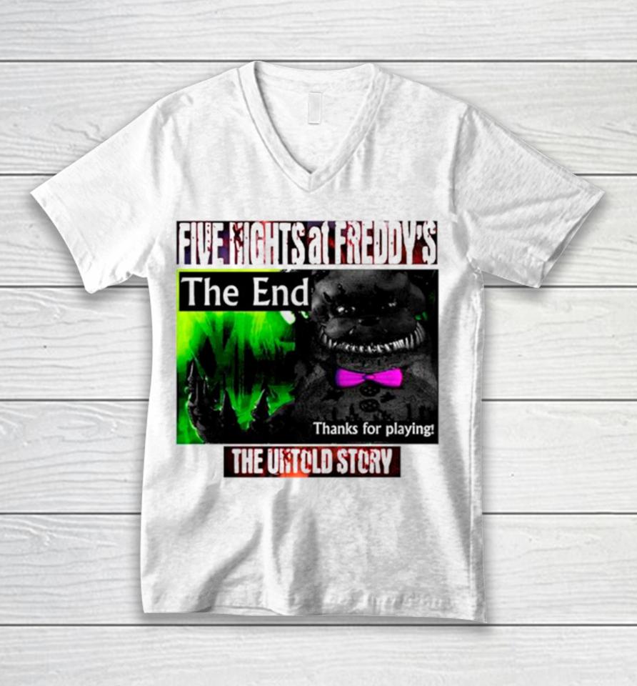 Five Nights At Freddy’s The End Thanks For Playing Unisex V-Neck T-Shirt
