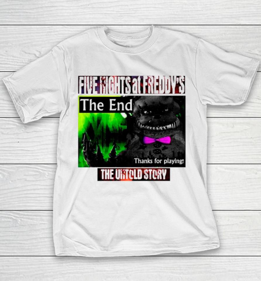 Five Nights At Freddy’s The End Thanks For Playing Youth T-Shirt