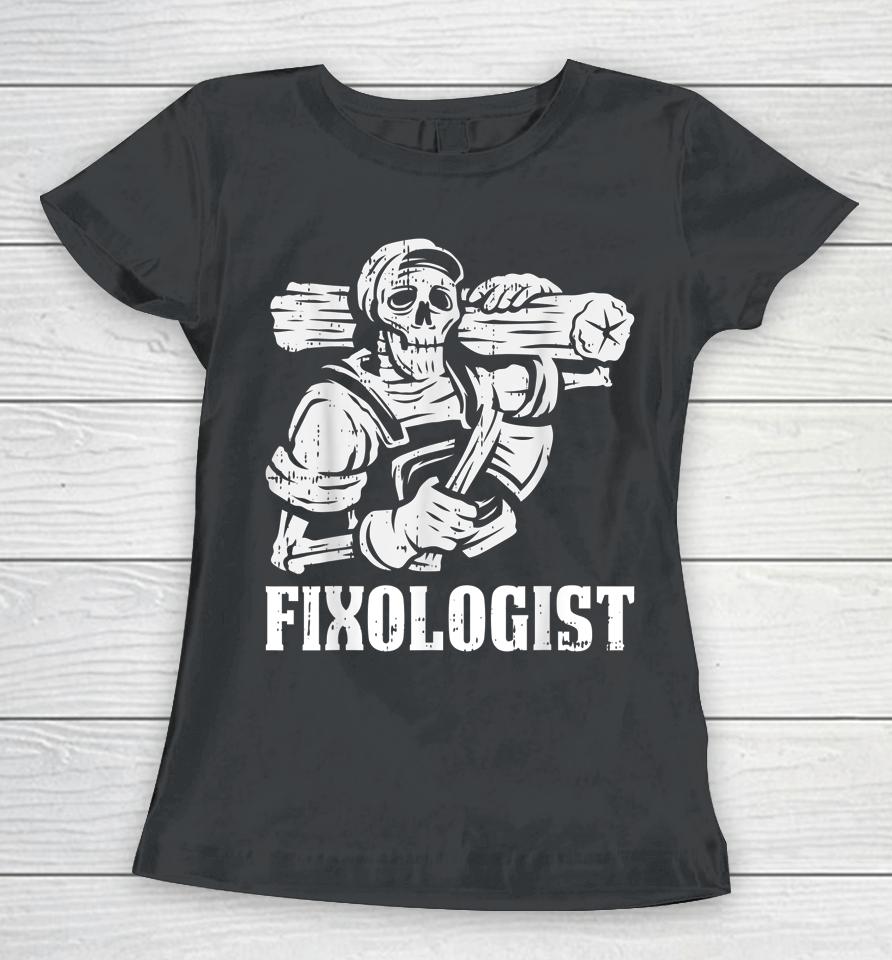 Fixologist Halloween Costume Skeleton Carpenter Handyman Women T-Shirt