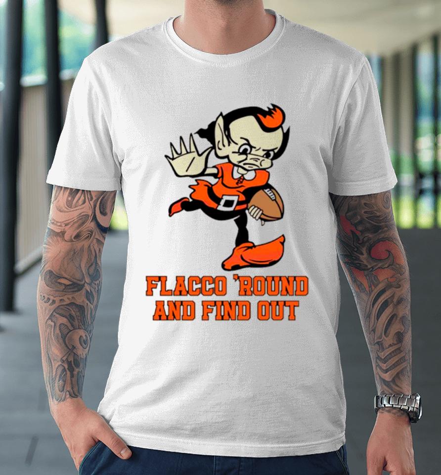 Flacco Round And Find Out Brownie The Elf Football Premium T-Shirt