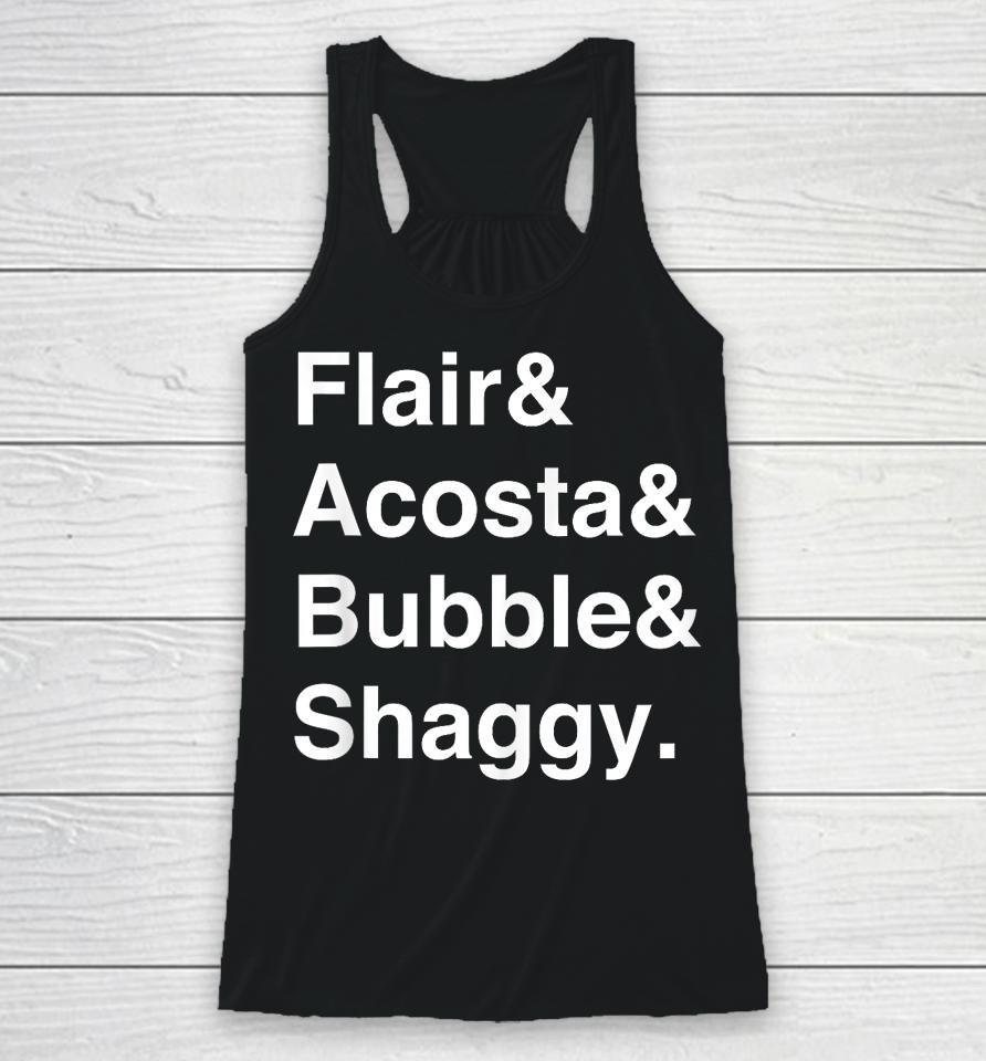 Flair &Amp; Acosta &Amp; Bubble &Amp; Shaggy Racerback Tank