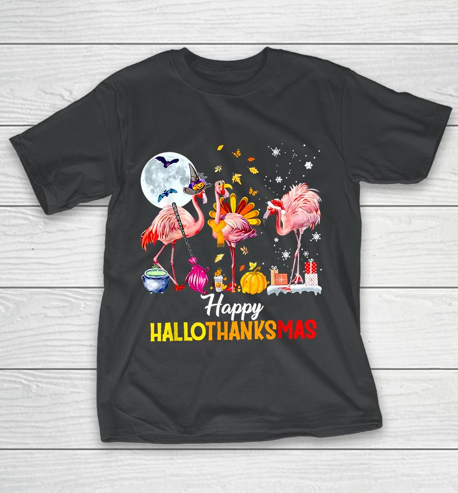 Flamingo Happy Hallothanksmas Funny Halloween Thanksgiving T-Shirt