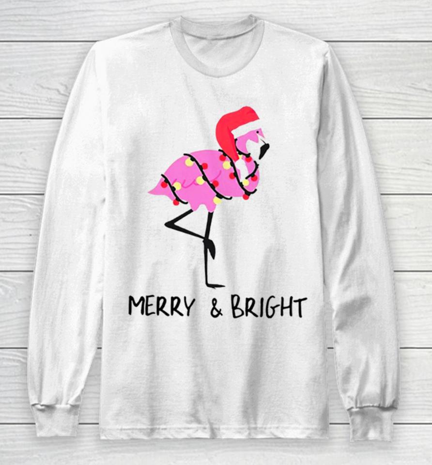 Flamingo Merry And Bright Christmas Long Sleeve T-Shirt