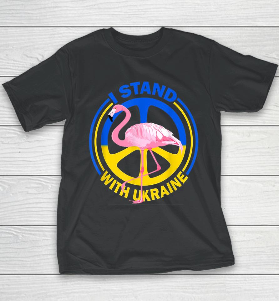 Flamingo Ukraine I Stand With Ukraine Flag Support Ukraine Youth T-Shirt