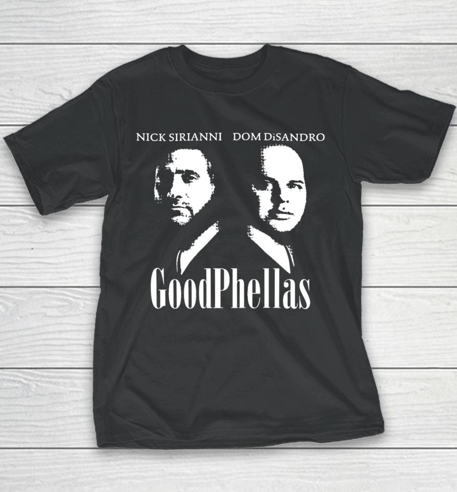 Fletcher Cox Wearing Nick Sirianni Dom Disandro Goodphellas Youth T-Shirt