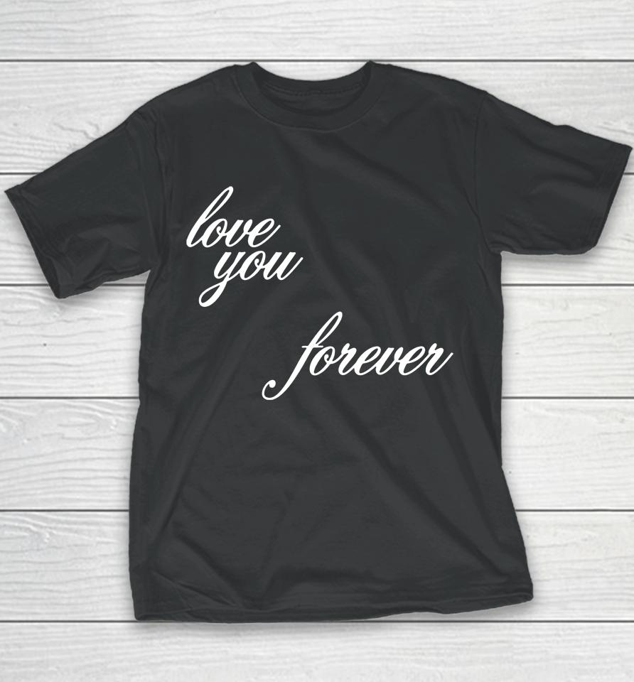 Fletcher Shop Love You Forever Youth T-Shirt