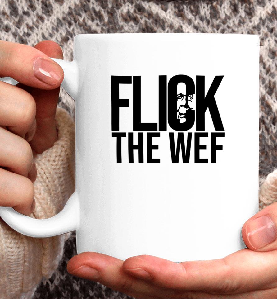 Flick The Wef Coffee Mug