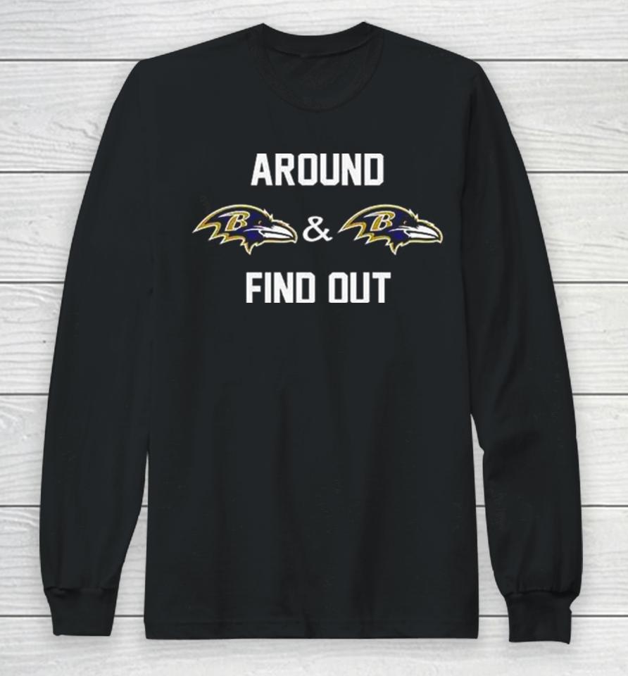 Flock Around Baltimore Ravens And Baltimore Ravens Find Out Merchandise Long Sleeve T-Shirt