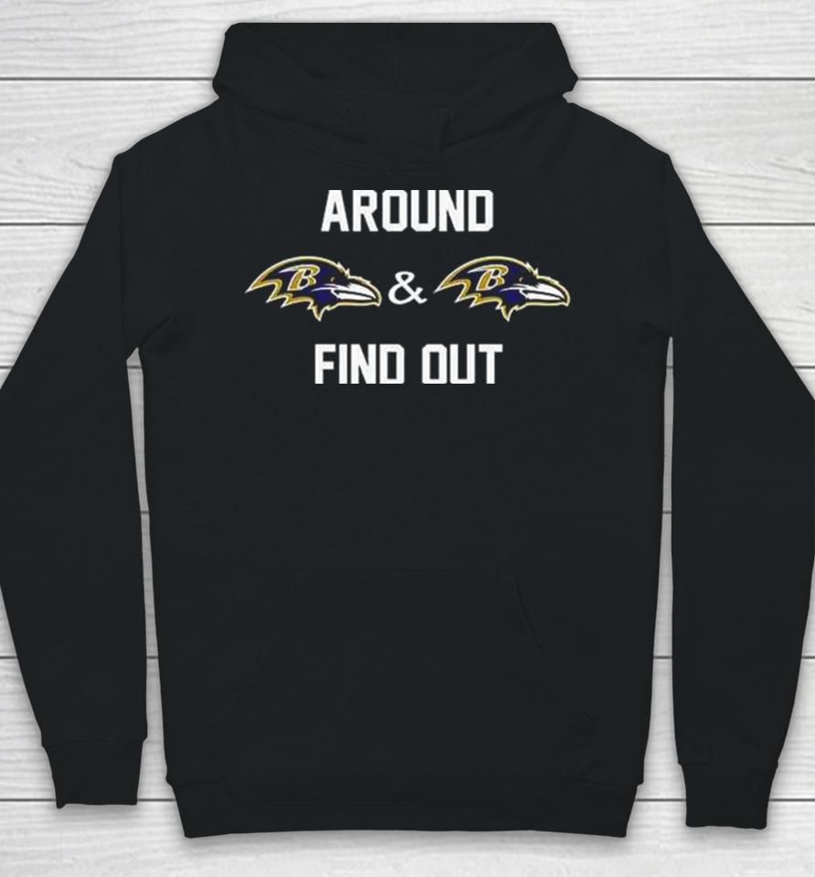 Flock Around Baltimore Ravens And Baltimore Ravens Find Out Merchandise Hoodie