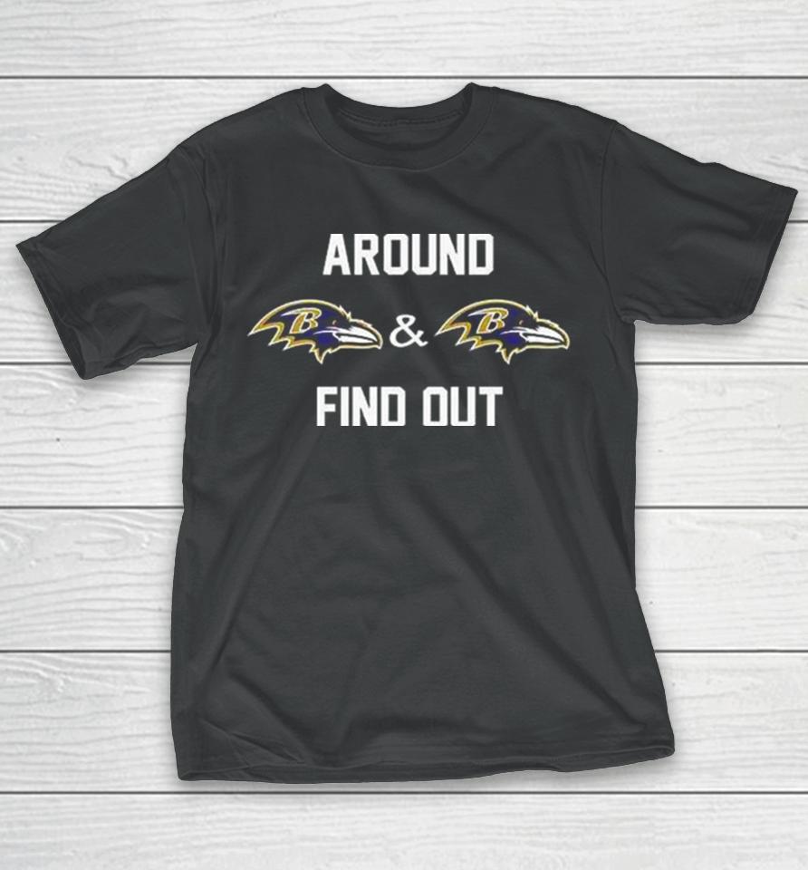 Flock Around Baltimore Ravens And Baltimore Ravens Find Out Merchandise T-Shirt