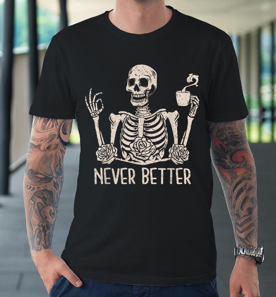 Floral Halloween T Shirt Skeleton Drinking Coffee Premium T-Shirt