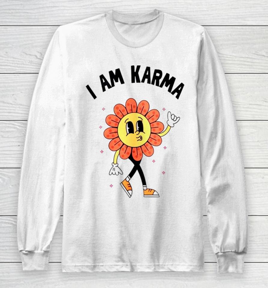 Floral I Am Karma Long Sleeve T-Shirt
