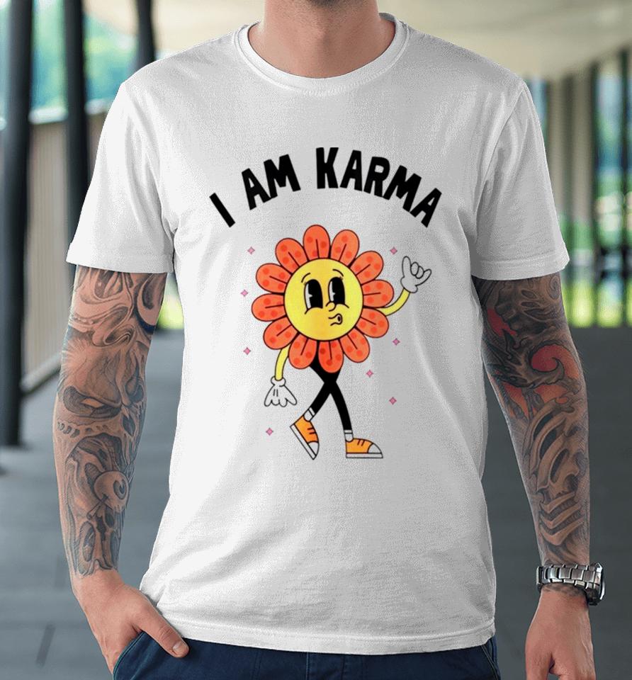 Floral I Am Karma Premium T-Shirt