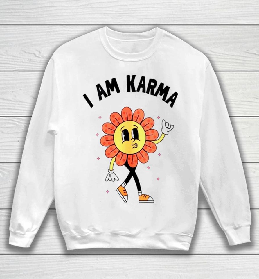 Floral I Am Karma Sweatshirt