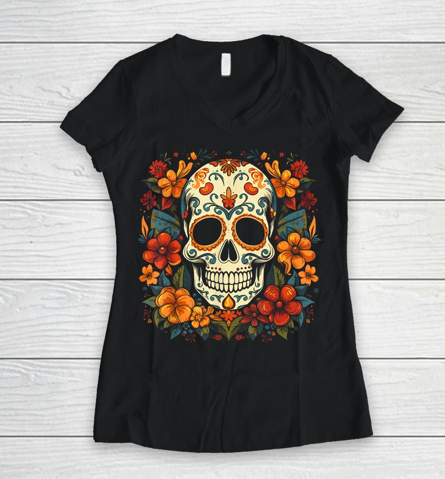 Floral Sugar Skull Day Of Dead Dia De Los Muertos Women V-Neck T-Shirt