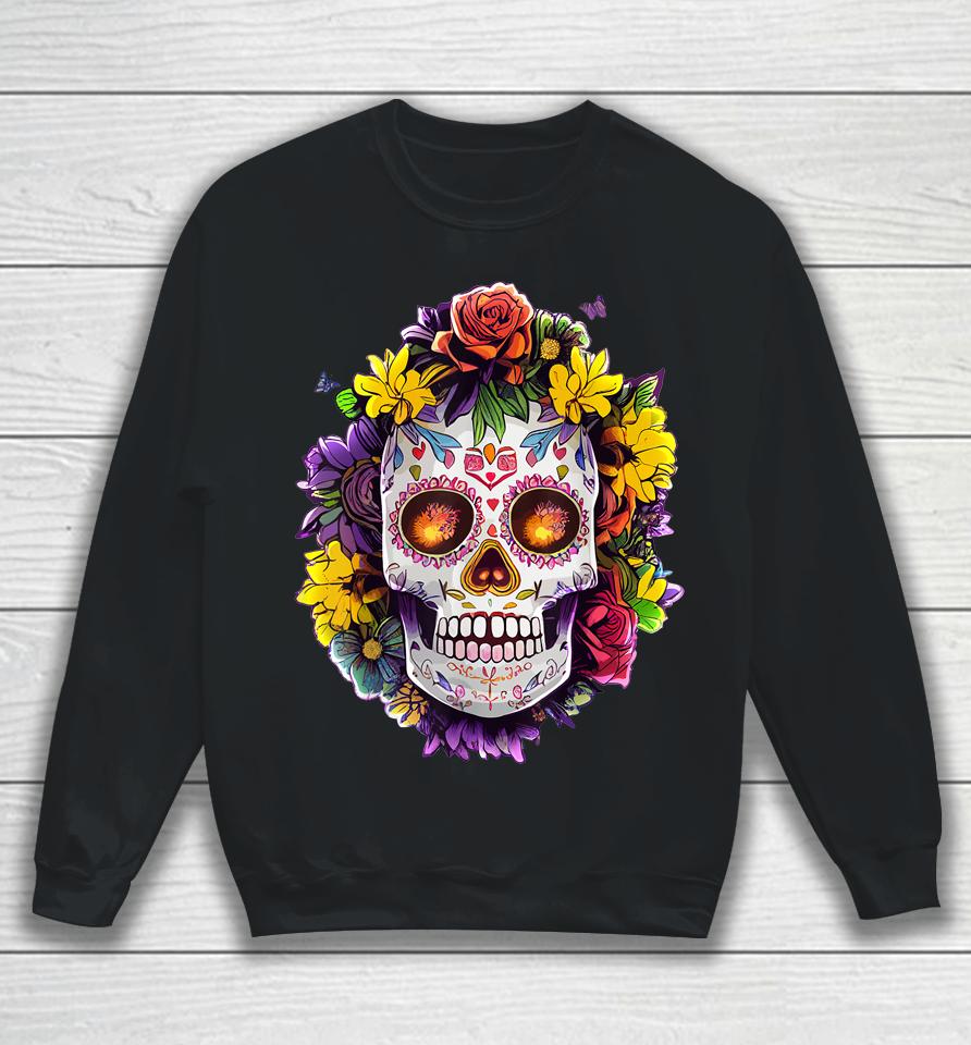 Floral Sugar Skull Day Of The Dead Dia De Muertos Sweatshirt