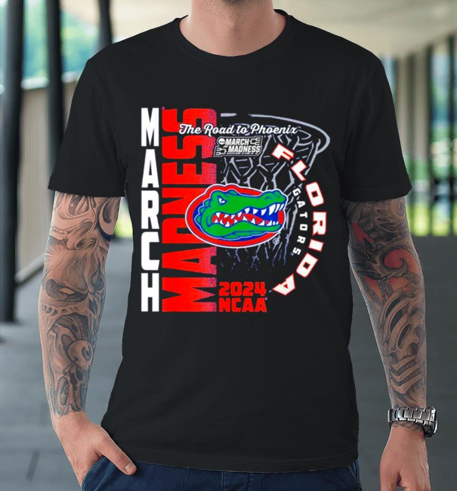 Florida Gators 2024 Ncaa Basketball The Road To Phoenix March Madness Premium T-Shirt