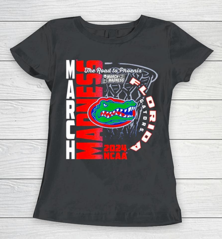 Florida Gators 2024 Ncaa Basketball The Road To Phoenix March Madness Women T-Shirt
