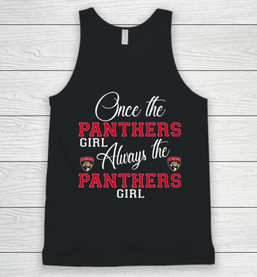 Florida Panthers Once The Panthers Girl Always The Panthers Girl Unisex Tank Top