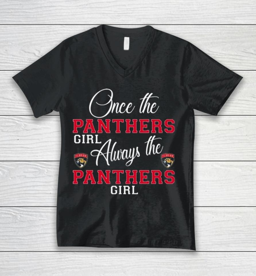 Florida Panthers Once The Panthers Girl Always The Panthers Girl Unisex V-Neck T-Shirt