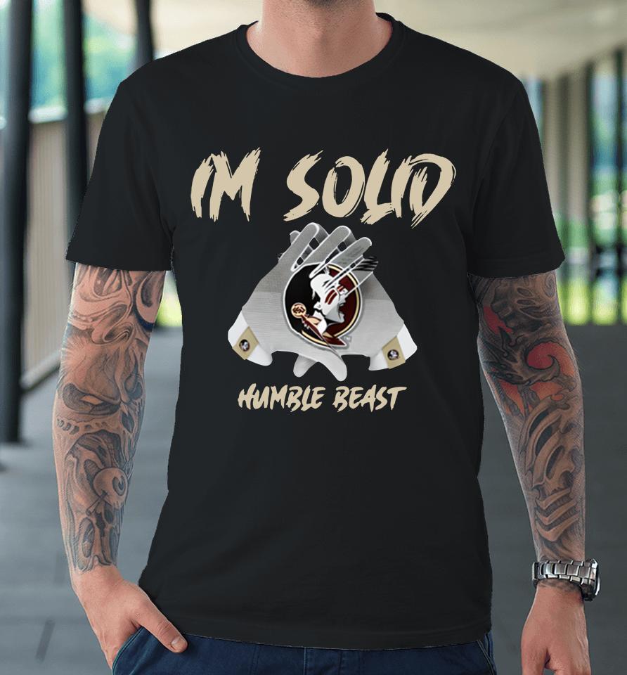 Florida State Im Solid Black Humble Beast Premium T-Shirt