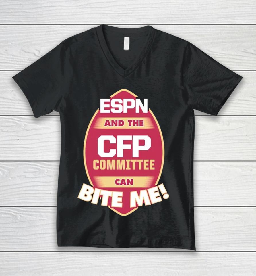 Florida State Seminoles Espn And The Cfp Committee Can Bite Me Unisex V-Neck T-Shirt