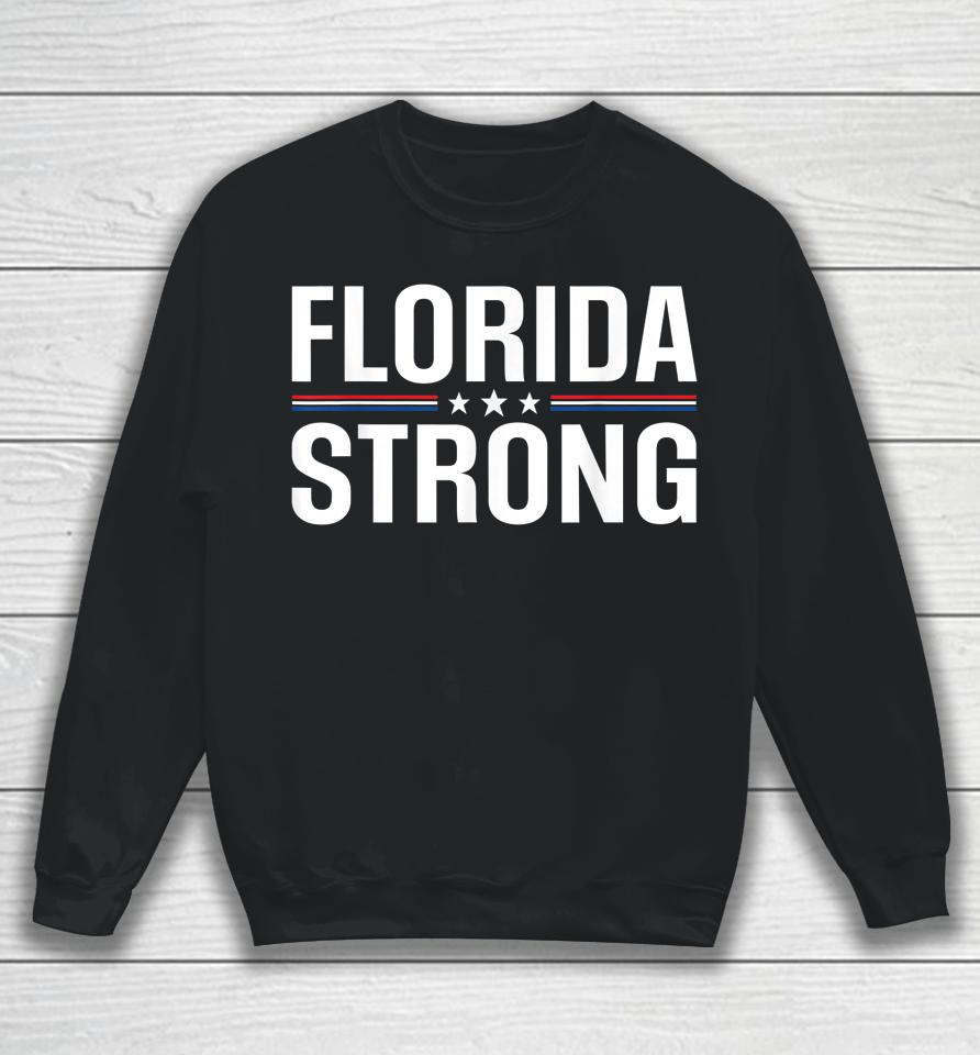 Florida Strong Community Strength Prayer Support Sweatshirt