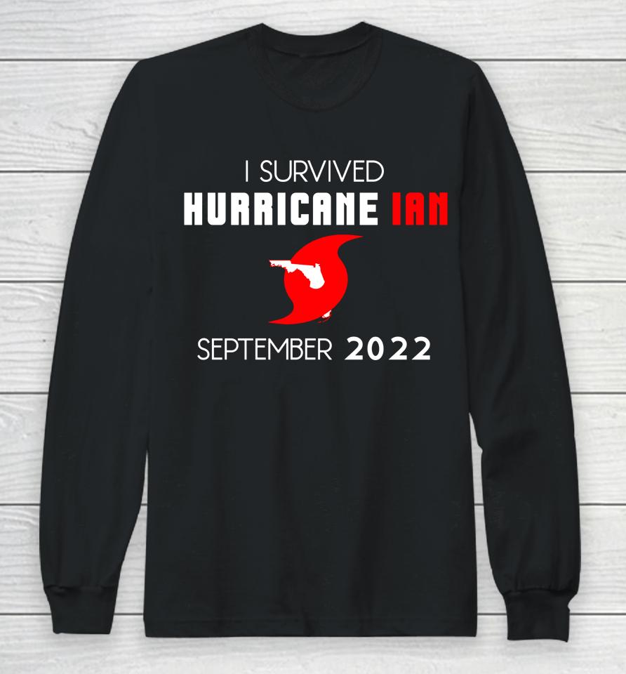 Florida Strong I Survived Hurricane Ian September 2022 Long Sleeve T-Shirt