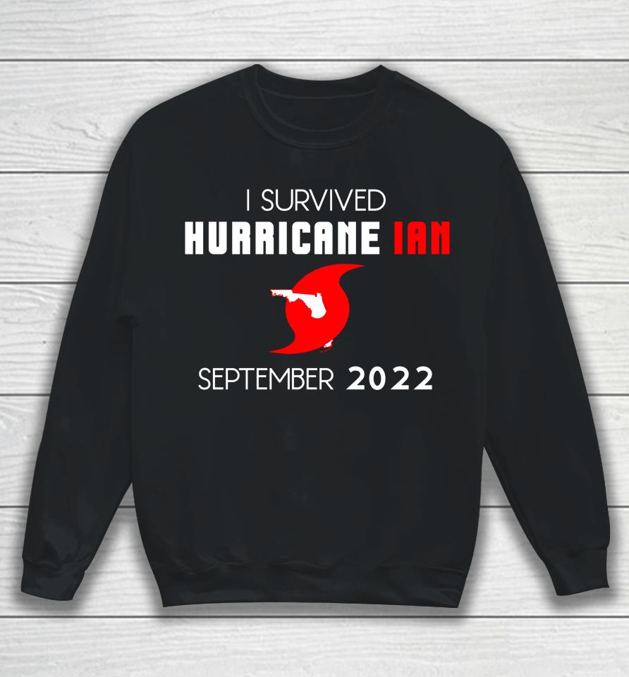 Florida Strong I Survived Hurricane Ian September 2022 Sweatshirt