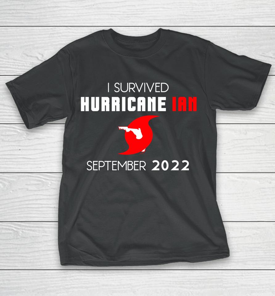 Florida Strong I Survived Hurricane Ian September 2022 T-Shirt
