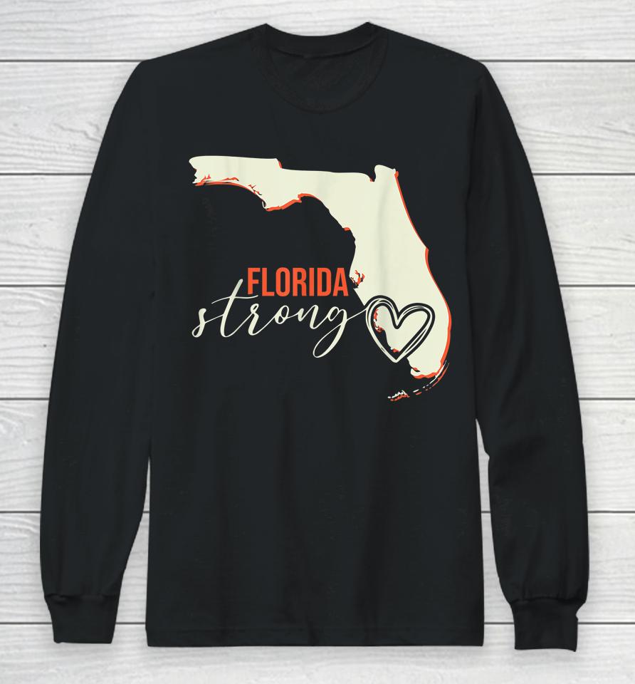 Florida Strong Support With Heart Long Sleeve T-Shirt