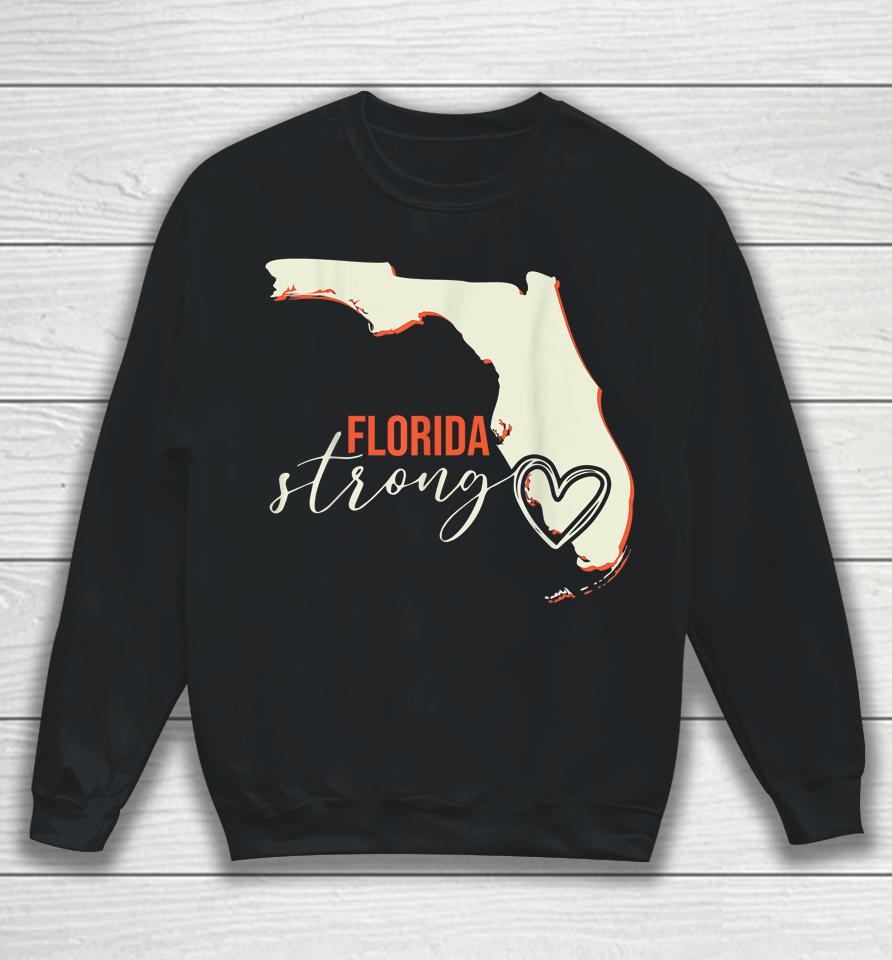 Florida Strong Support With Heart Sweatshirt