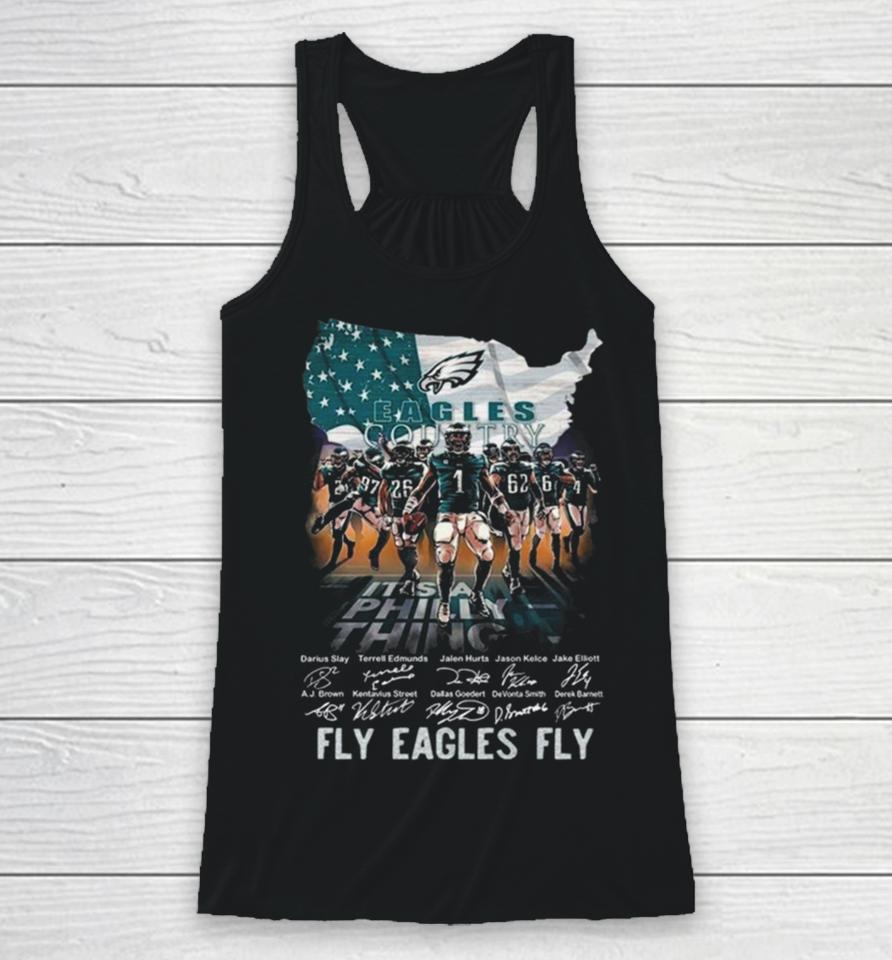 Fly Eagles Fly Philadelphia Eagles It’s A Philly Thing Signatures Racerback Tank