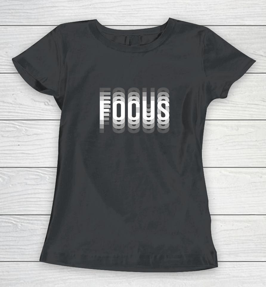 Focus - Optical Illusion Women T-Shirt