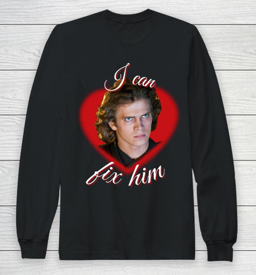 Folkcillian Anakin Skywalker I Can Fix Him Long Sleeve T-Shirt