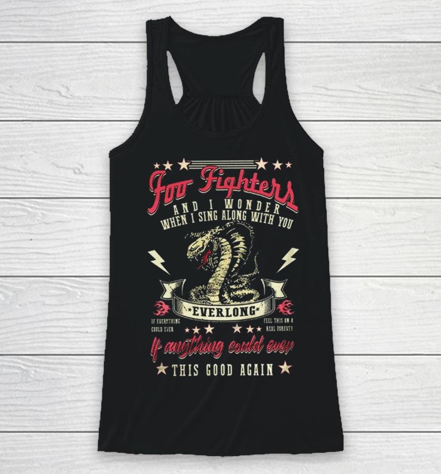 Foo Fighters And I Wonder When I Sing Along With You Racerback Tank