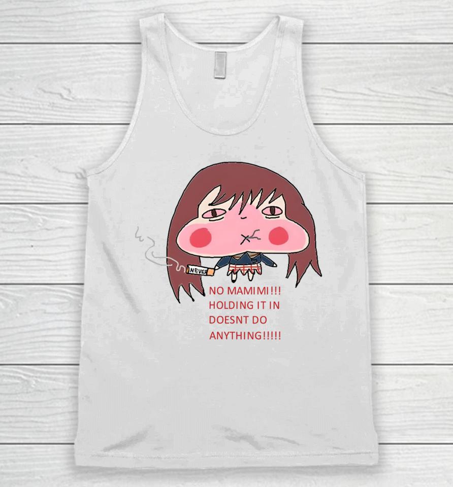 Fooly Cooly Out Of Context No Mamimi Holding It In Doesnt Do Anything Unisex Tank Top