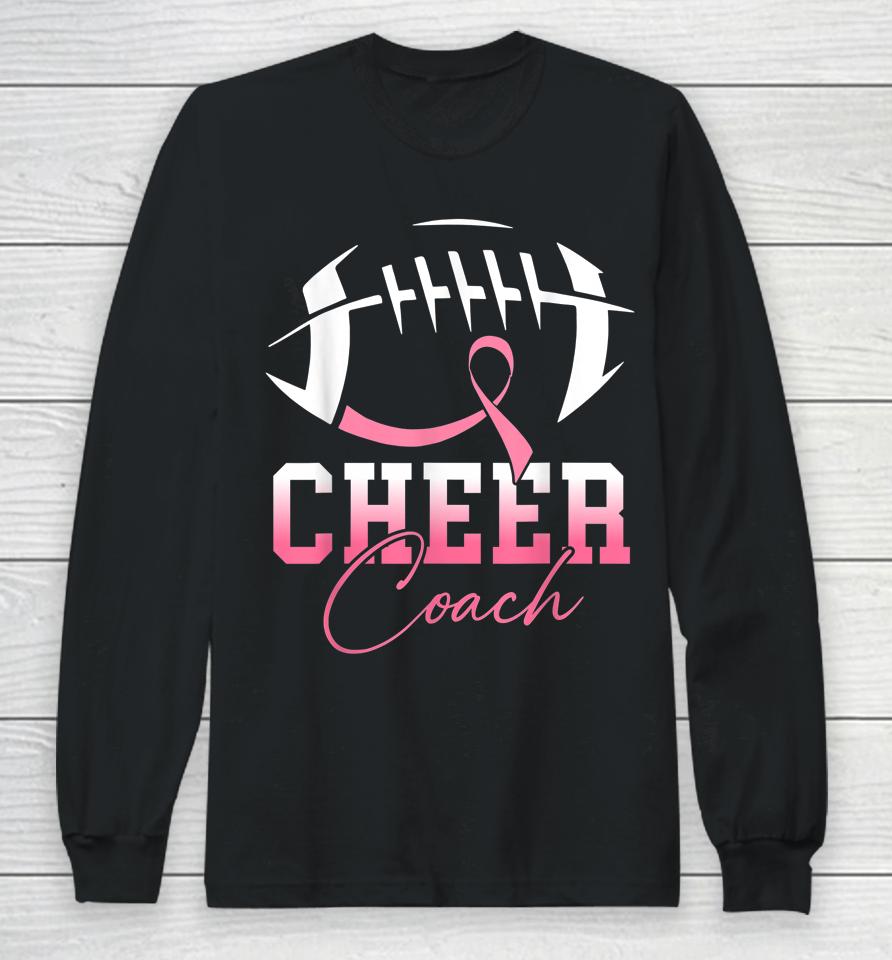 Football Cheer Coach Pink Ribbon Breast Cancer Awareness Long Sleeve T-Shirt