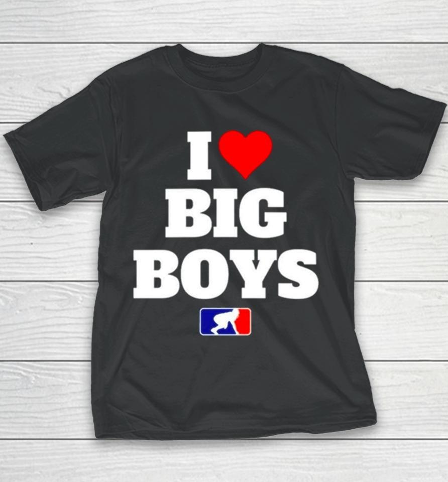 Football I Love Big Boys Mlb Parody Youth T-Shirt