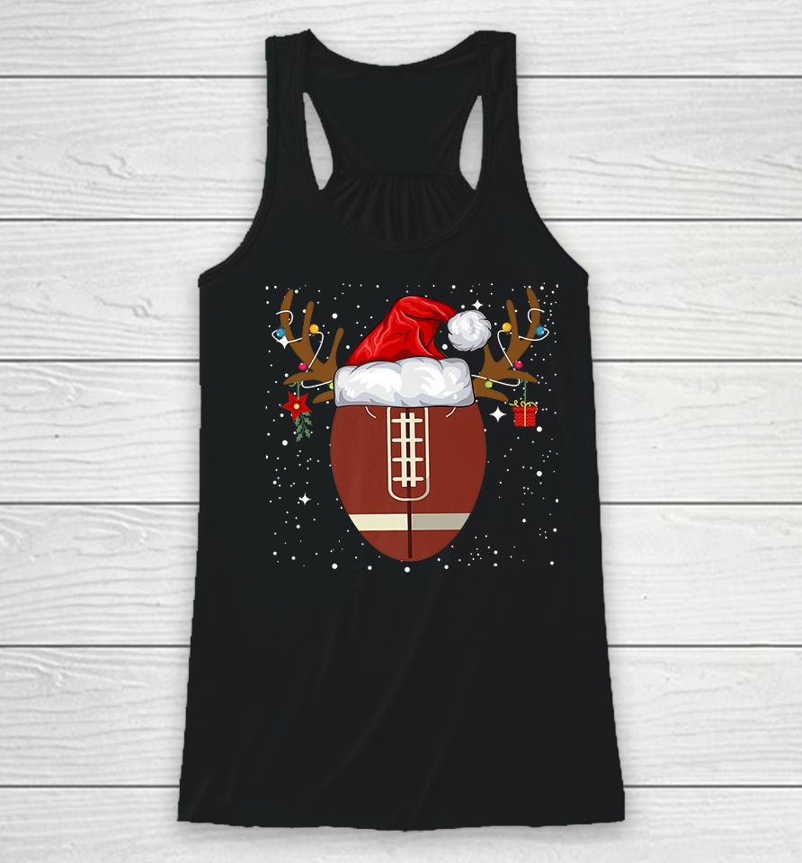 Football Reindeer Santa Hat Christmas Holiday Gifts Racerback Tank